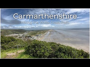 Carmarthenshire - Hiking the Wales Coast Path