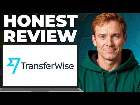 Wise TransferWise Payment Platform Full Review - Features, Strengths, Weaknesses
