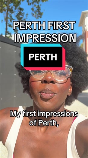 First Impressions of Perth: A Comedy Adventure