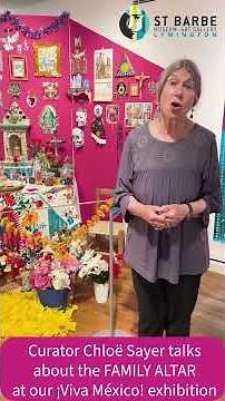 Chloë Sayer ¡Viva México! - Family altar