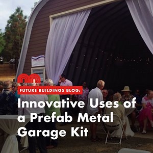 ON THE BLOG – Innovative Uses of a Prefab Metal Garage Kit When it...