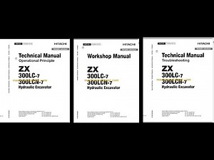 Hitachi ZX300LC-7 ZX300LCN-7 Technical and Workshop Manual