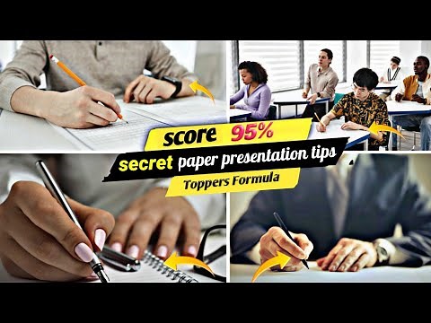 Paper Presentation In Board Exams to Score 95% | Paper Presentation Tips