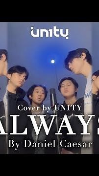 Always - Daniel Caesar (Cover by UN1TY)