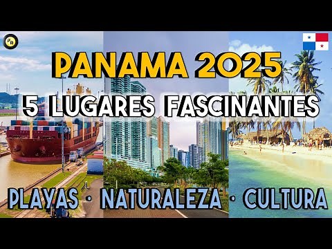 5 Beautiful Places to Visit in PANAMA 🇵🇦 – Tourist Guide 2025