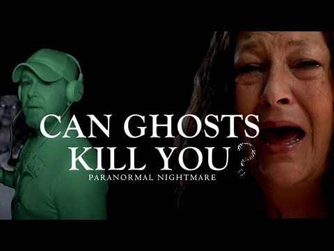 Can Ghosts Hurt You? Our SCARIEST NIGHT Paranormal Nightmare S11E4