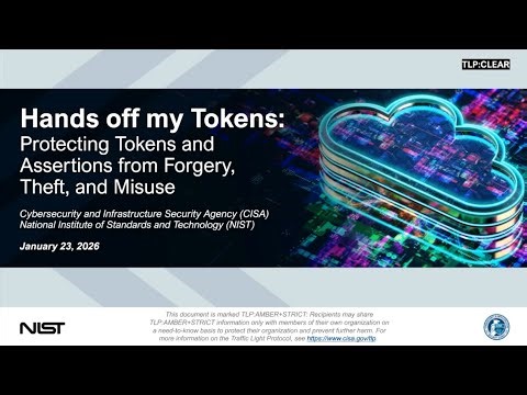 Protecting Tokens and Assertions from Forgery, Theft, and Misuse