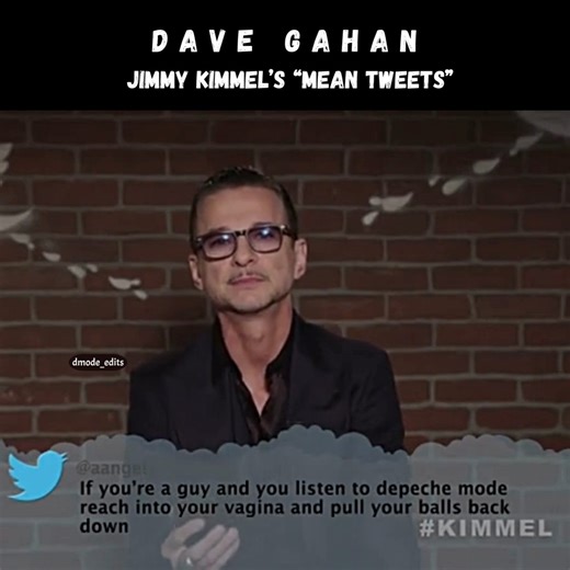 dmode_edits | 𝐃𝐚𝐯𝐞 𝐆𝐚𝐡𝐚𝐧 𝐨𝐧 𝐉𝐢𝐦𝐦𝐲 𝐊𝐢𝐦𝐦𝐞𝐥'𝐬 "𝐌𝐞𝐚𝐧 𝐓𝐰𝐞𝐞𝐭𝐬" 𝐢𝐧 𝟐𝟎𝟏𝟖 🎤😝 "If You're a guy and you listen to Depeche Mode, reach into your vagina and pull... | Instagram