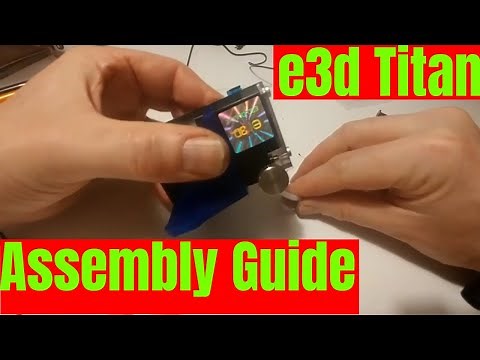 e3d Titan Extruder - Assembly Guide