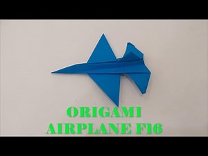 How to make an Origami Airplane F-16 | Paper Airplane F16
