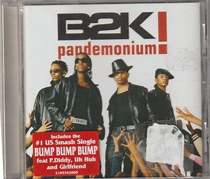 B2K - Pandemonium