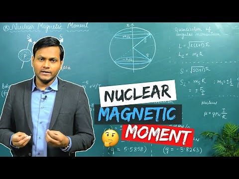 Nuclear Magnetic Moment