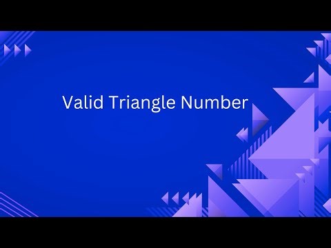Valid Triangle Number