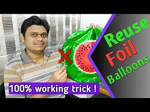 [Eng] How to Reuse Foil Balloons| 100% Working Trick | Deflate party Balloons the easy way