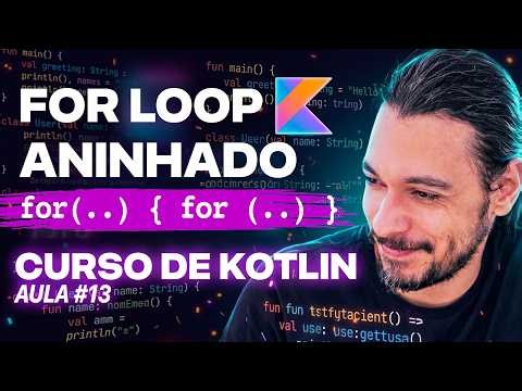 Programming Course for Beginners 2026 in Kotlin | Nested For Loop [13]