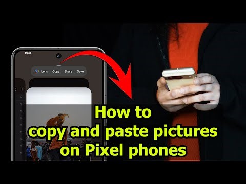 Guide to copy and paste pictures on Pixel phones