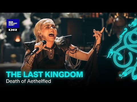 The Last Kingdom - Death of Aethelflaed // Eivør & The Danish National Symphonic Orchestra (Live)