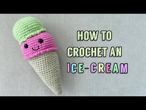 How to crochet an Ice-cream cone/ Crochet toy