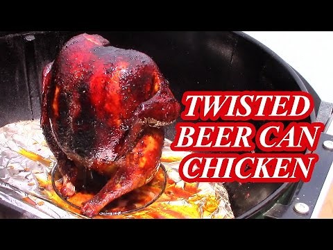 Twisted Beer Can Chicken smoked on the Weber Kettle Grill
