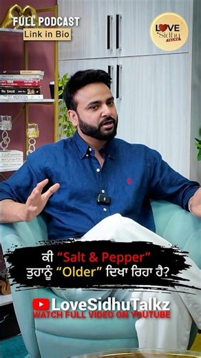 The biggest mistake people make before getting Salt & Pepper hair| Love Sidhu Talkz