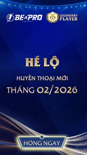 Hé lộ các Huyền thoại sắp đổ bộ Be A Pro: Football trong tháng 2. Cùng chờ đón!!! #BeAProFootball #BeAProFootballVN #BAPLegend | Be A Pro: Football Vietnam