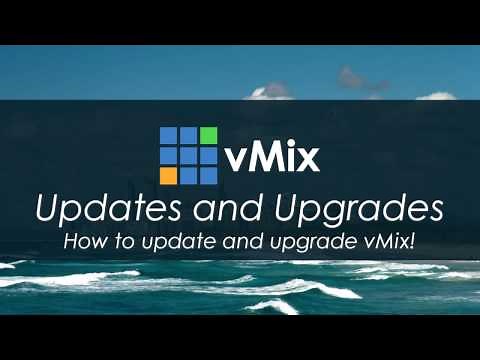 How to update and upgrade your copy of vMix.