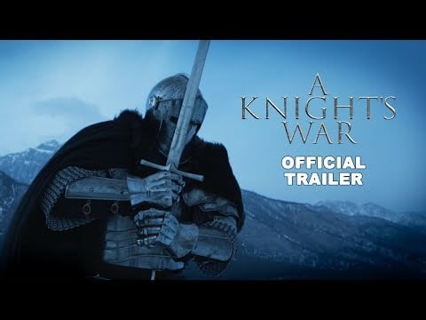 A Knight's War Official Trailer Video - Movie Insider