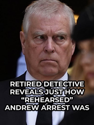 The Rehearsed Arrest of Prince Andrew: Insights from a Detective