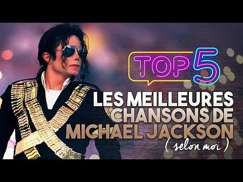 Top Series #6 : Les meilleurs chansons de MICHAEL JACKSON