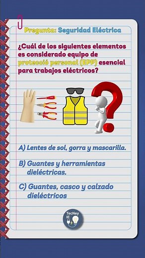 Electrical Safety Question: What is the essential PPE for electrical work?