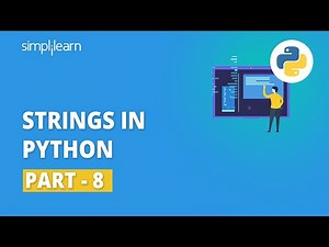 Strings In Python | Python Strings | What Are Strings In Python? | Python For Beginners |Simplilearn