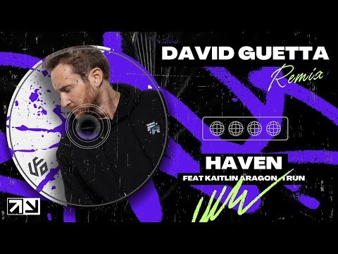 David Guetta Remix (HAVEN feat Kaitlin Aragon - I Run )