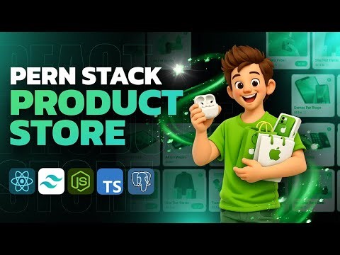 PERN Stack Course: Build a Full Stack Product Store with React and Postgres