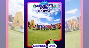 Alimentarte Food Festival 2026: fechas y boletería