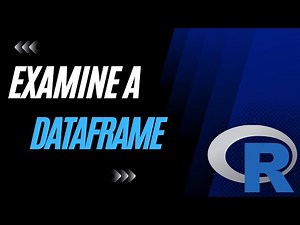 How To Examine a Data Frame in R using R Studio || Data Analysis in R for Beginners