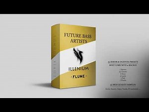 [FREE DOWNLOAD] Future Bass Sample Pack inspired by Illenium & Flume