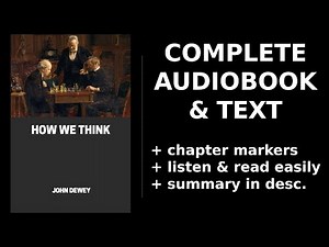 How We Think 🌟 By John Dewey. FULL Audiobook