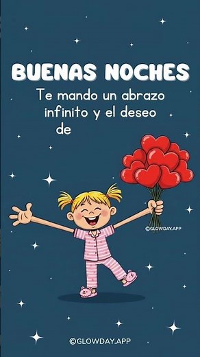 Un abrazo y el deseo de que tengas una bonita noche 💙🌙 Buenas noches 🌙💙 #BuenasNoches GLOWDAY APP