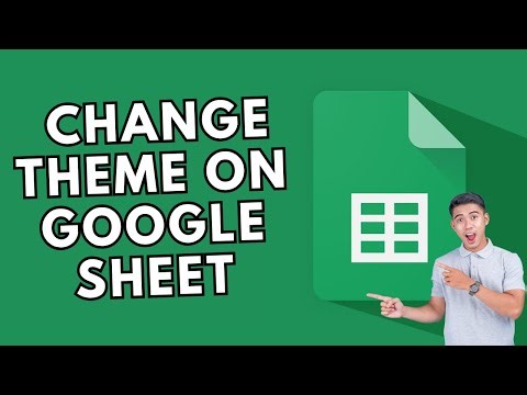 How to Change Theme of Sheets in Google Sheet 2025?