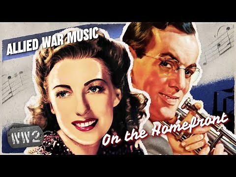Music to Win a War - Music of World War Two - WW2 - On the Homefront 011