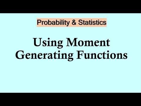 Probability and Statistics | Using moment generating function
