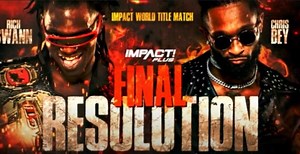 Impact Wrestling Final Resolution Preview (12/12) – Karl Anderson vs. Ethan Page (w/Josh Alexander); Impact Knockouts Championship – Deonna Purrazzo (c) (w/Kimber Lee) vs. Rosemary (w/Taya Valkyrie); Impact World Championship – Rich Swann (c) vs. Chris Bey - The Overtimer