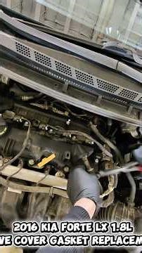 VALVE COVER GASKET REPLACEMENT 2016 KIA FORTE LX 1.8L #mechanic #automotive #carmaintenance