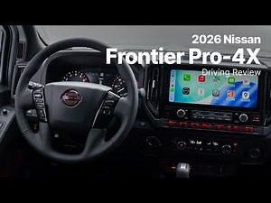 2026 Nissan Frontier Pro-4X | Driving Review