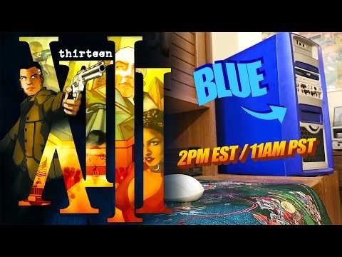 XIII Thirteen [1] Streams with Blue 💙