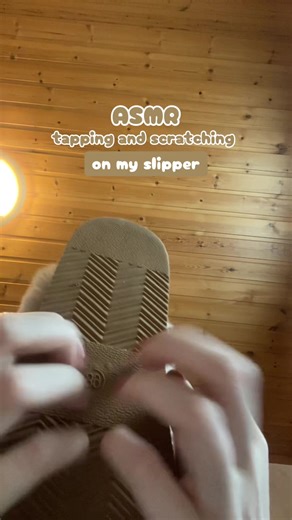 ASMR tapping and scratching on my slipper #ASMR #lofiasmr #tappingandscratchingasmr #lowqualityasmr #badasmr