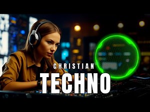 New Release Contemporary Christian Music⚡Christian Techno Dance Music💫Upbeat Christian Playlist 2025