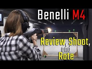 Review, Shoot, and Rate - Benelli M4