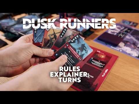 Dusk Runners | Board Game Rules: Turns