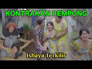 ISHAYA TERKILIR || KONTRAKAN REMPONG EPISODE 539